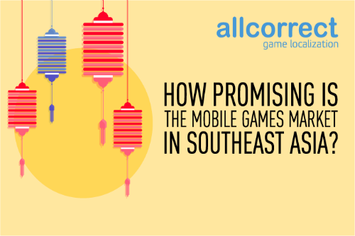 How Promising is the Mobile Games Market in Southeast Asia?