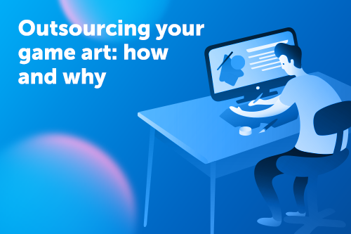 Outsourcing your game art: how and why